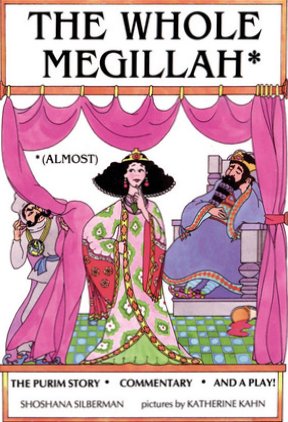Cover of The Whole Megillah: (Almost)
