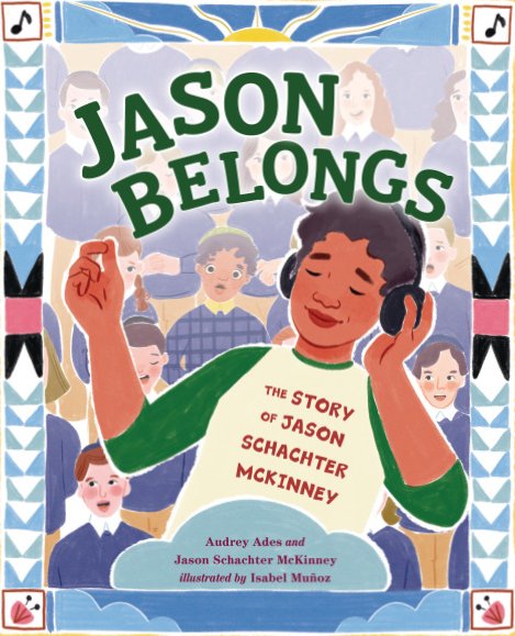 Cover of Jason Belongs: The Story of Jason Schachter McKinney